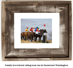 family horseback riding near me in Enumclaw, Washington